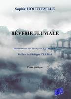 Rêverie fluviale