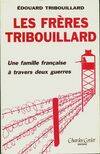 Les frères tribouillard