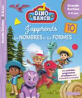 DINO RANCH - J'apprends les nombres et les formes - Grande Section