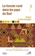 Le foncier rural dans les pays du Sud, Enjeux et clés d’analyse