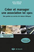 Créer et manager une association loi 1901, Une gestion au service de valeurs éthiques