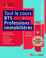 Tout le cours BTS Professions immobilières, Toutes les matières du BTS 1re et 2e années