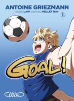 Goal ! - Nouvelle édition - Tome 1