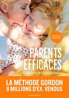 Parents efficaces - Nouvelle édition