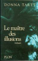 Le maître des illusions, roman