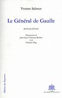 Le général de Gaulle, biographie