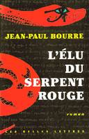 Elu Du Serpent Rouge (L'), roman