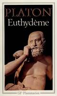 Euthydeme, - TRADUCTION NOUVELLE, INTRODUCTION ET NOTES *****