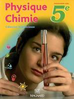 Incandesciences, Physique-Chimie 5e (2006) - Manuel élève, Collection Incandesciences