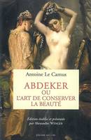 Abdeker ou L'art de conserver la beauté