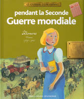 Pendant la Seconde Guerre mondiale, Léonore, France, 1939-1945