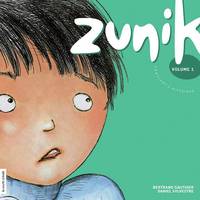 Zunik, volume 1, Zunik