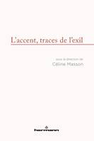 L'accent, traces de l'exil