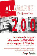 Allemagne d'Aujourd'hui, n°200 / avril-juin 2012, Le roman contemporain de langue allemande du début du 21e siècle et son
rapport à l'histoire