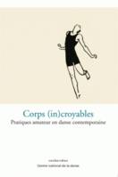 Corps (In)Croyables, Pratiques amateurs en danse contemporaine