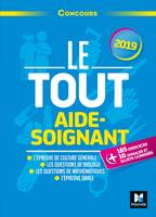 Le Tout Aide-Soignant - Concours AS - 2019 - Préparation intensive