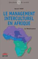 Le management interculturel en Afrique, La Renaissance