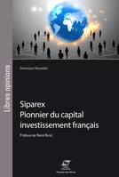 Siparex, Pionnier du capital investissement français