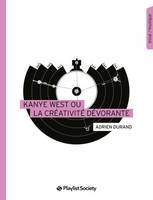 Kanye West ou la créativité dévorante, Essai-musique