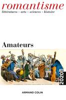 Romantisme N°190 4/2020 Amateurs, Amateurs