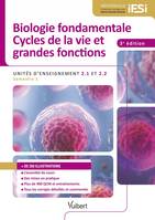 Biologie fondamentale, cycles de la vie et grandes fonctions, Unités d'enseignement 2.1 et 2.2