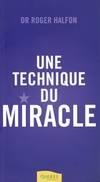 Une technique du miracle