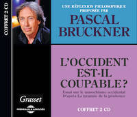 CD / Pascal Bruckner : L'occident est-il coupable ? / Pascal Bru / Bruckner,