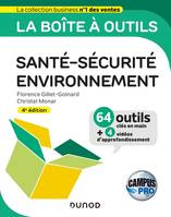 La boîte à outils en santé-sécurité-environnement, 64 outils et méthodes