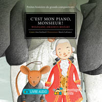 C'est mon piano, monsieur !, Wolfgang Amadeus Mozart