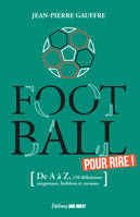 Football, Pour rire !