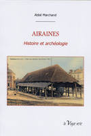 AIRAINES Histoire et archéologie, histoire et archéologie