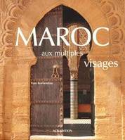 maroc aux multiples visages