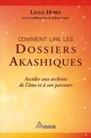 Comment lire les dossiers akashiques