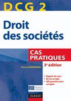2, DCG 2 - Droit des sociétés - 3e édition - Cas pratiques, Cas pratiques
