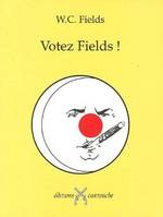 Votez fields !