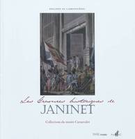 Les gravures historiques de Jeaninet, collections du Musée Carnavalet