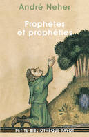 Prophètes et prophéties_1_ere_ed - fermeture et bascule vers 9782228916219, l'essence du prophétisme