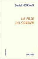 La Fille du Sorbier, roman