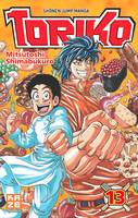 13, Toriko T13, la dure réalité du monde gourmet !!