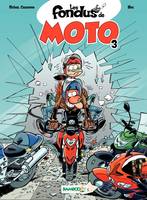 Les Fondus de moto - Tome 3, tome 3