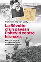 La Revolte D'un Paysan Poitevin Contre Les Nazis