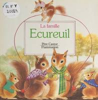 La famille écureuil