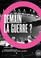 Demain la guerre ?, Étude sur le risque de guerre entre les états-unis, la chine et la russie