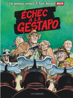 Une fabuleuse aventure de Rock Mastard, 1, Rock Mastard - Tome 1 - Echec à la Gestapo (Réédition)