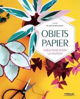 Objets papier, Créations pour la maison