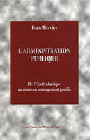 L'administration publique - de l'école classique au nouveau management public