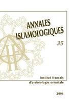 Annales islamologiques., 35, Annales islamologiques 2 volumes et cd rom tome 35