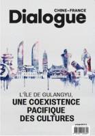 Dialogue Chine-France N°8 Avril-Juin 2021: L'ile de Gulangyu, une coexistence pacifique des cultures