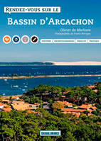 Rendez-Vous Sur Le Bassin D'Arcachon