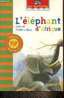 L'éléphant d'Afrique (Collection 